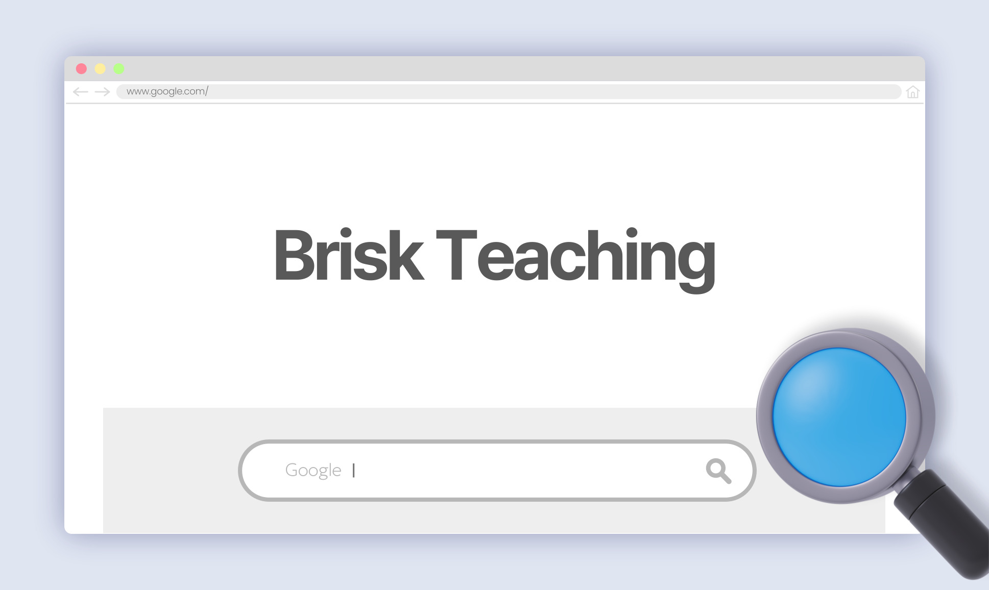 Brisk Teaching